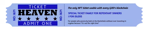 NFT TICKET TO HEAVEN - BLUE - IDLERS - #I671