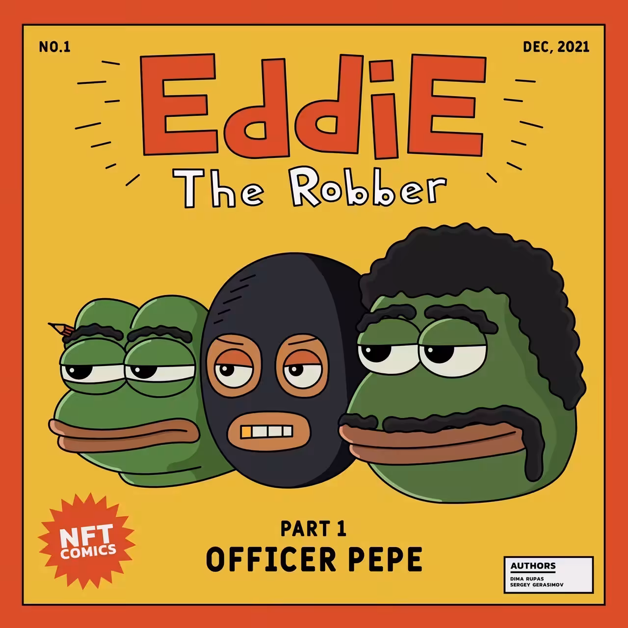 COMICS "Eddie the Robber" Part 1 "Officer Pepe"