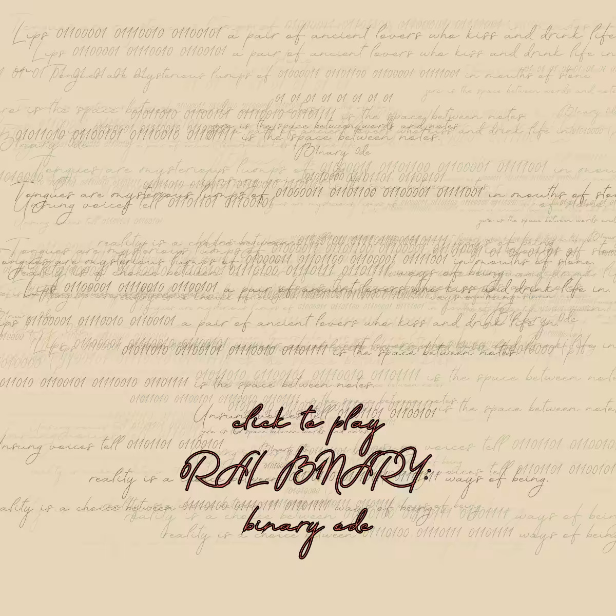 0RAL B1NARY: “BINARY ODE” #135
