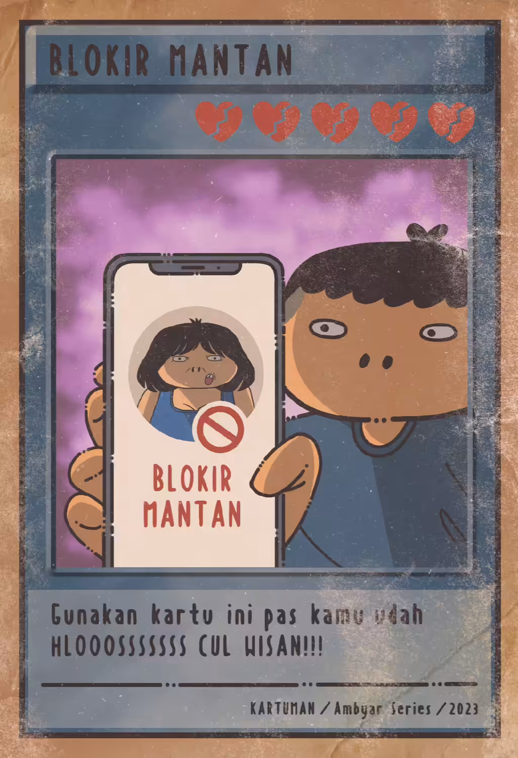 Collection of “Kartuman Ambyar Series”- Blokir Mantan