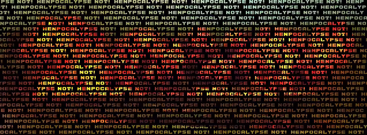 “HEN ‘pocalypse Not! (alternate)”