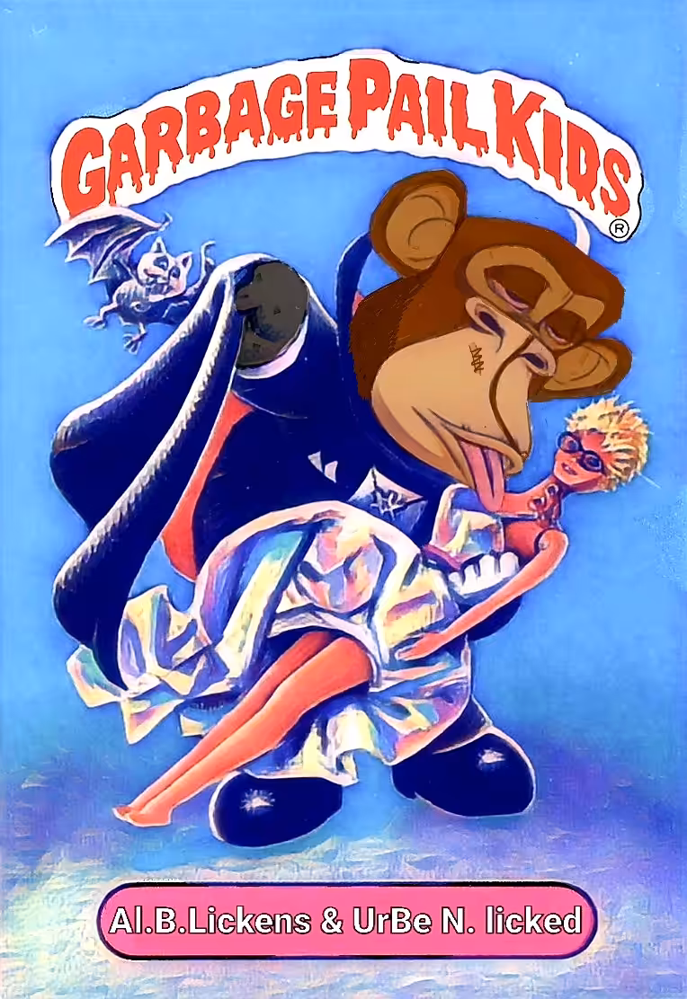 Al. B. Licken & UrBe N. Licked......GARBAGE PAIL KIDS ON TEZOS