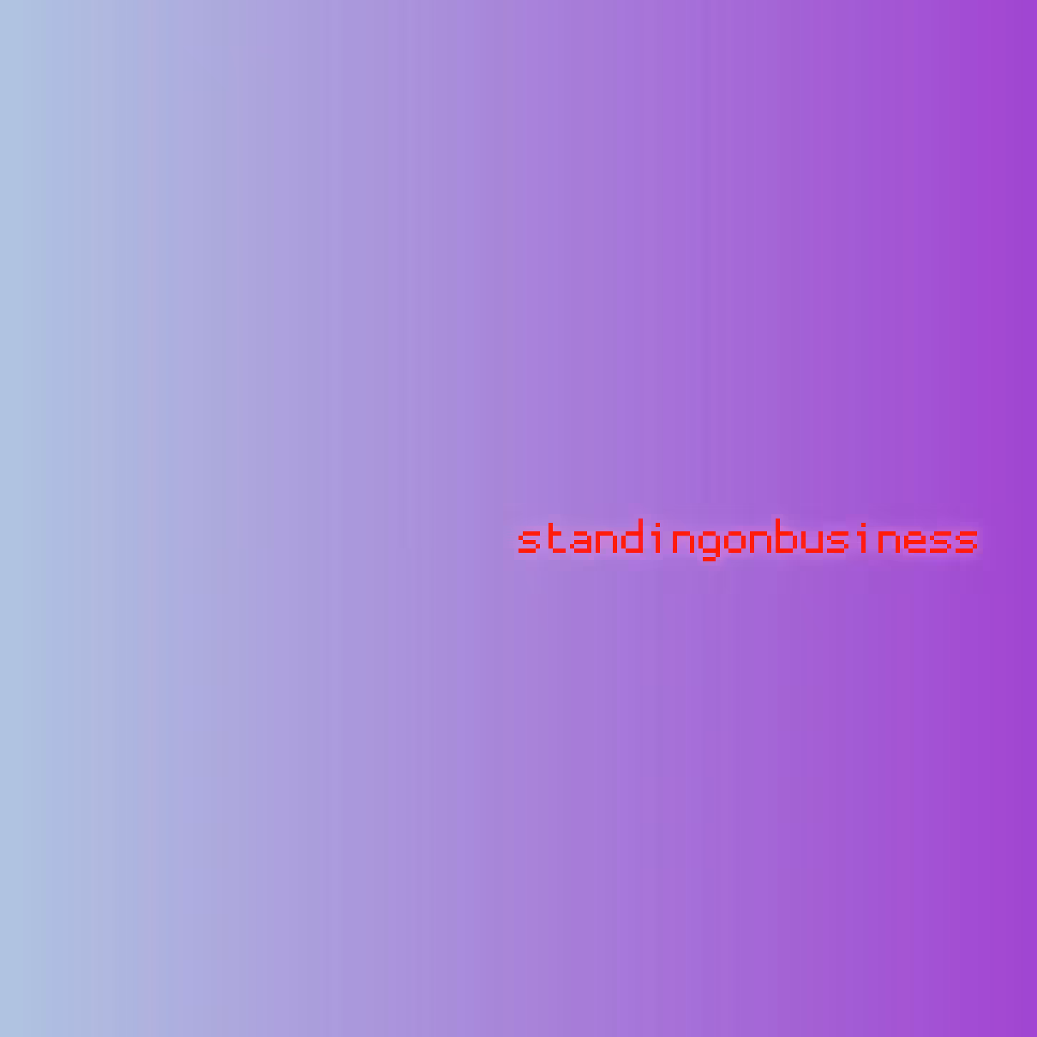 Tape 2: standingonbusiness