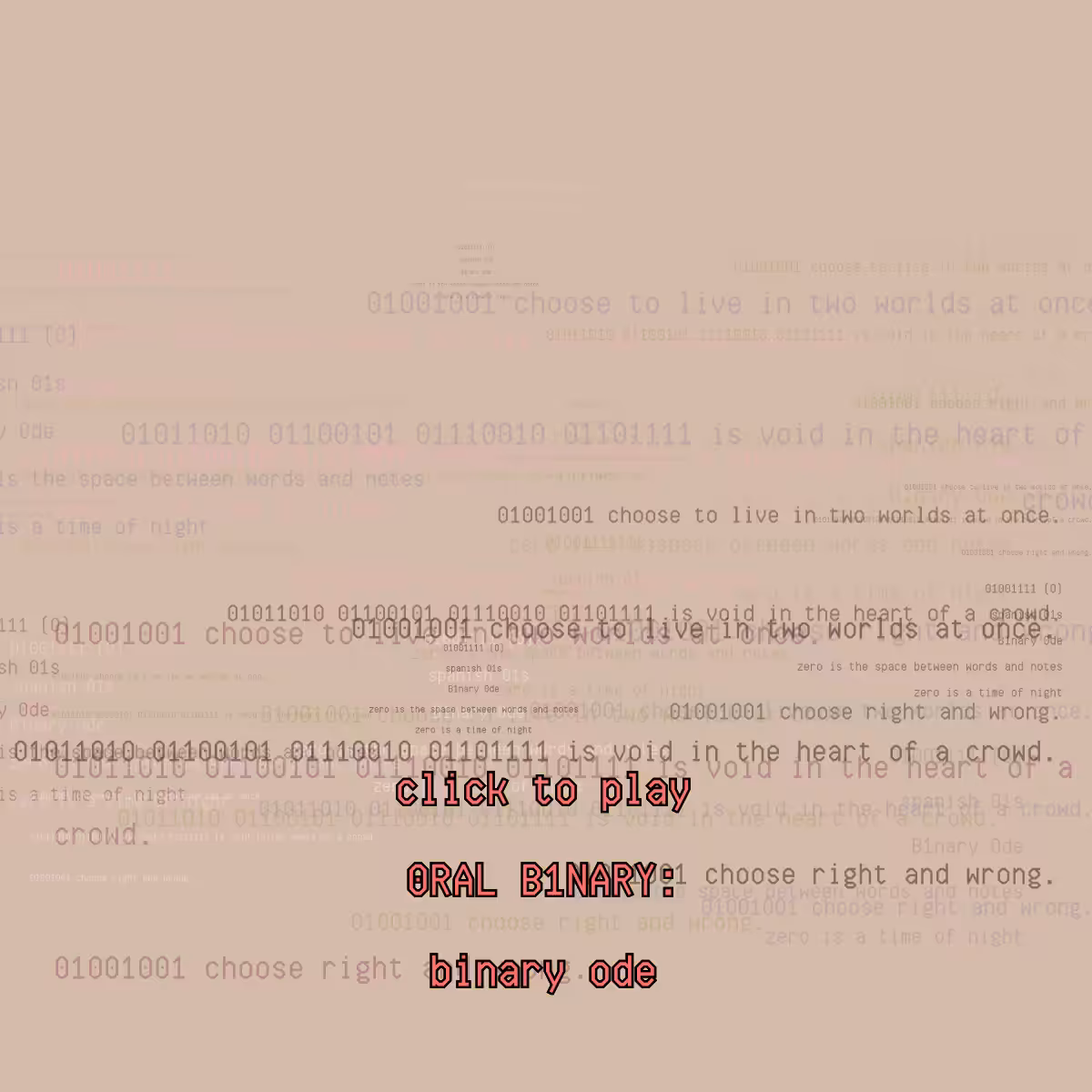 0RAL B1NARY: “BINARY ODE” #250