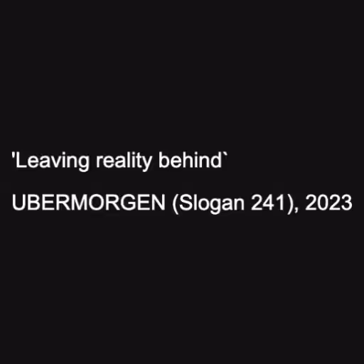 'Leaving reality beh...
