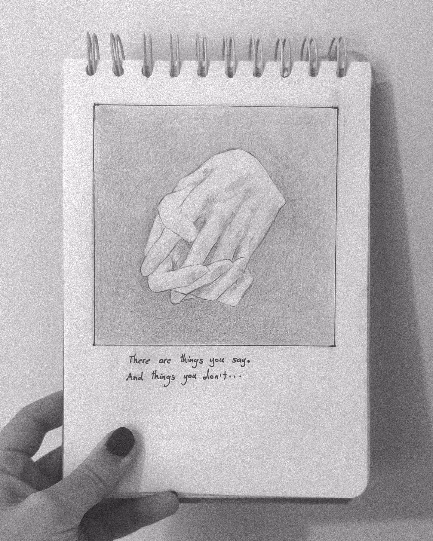 There are thing you say, and thing you don't...