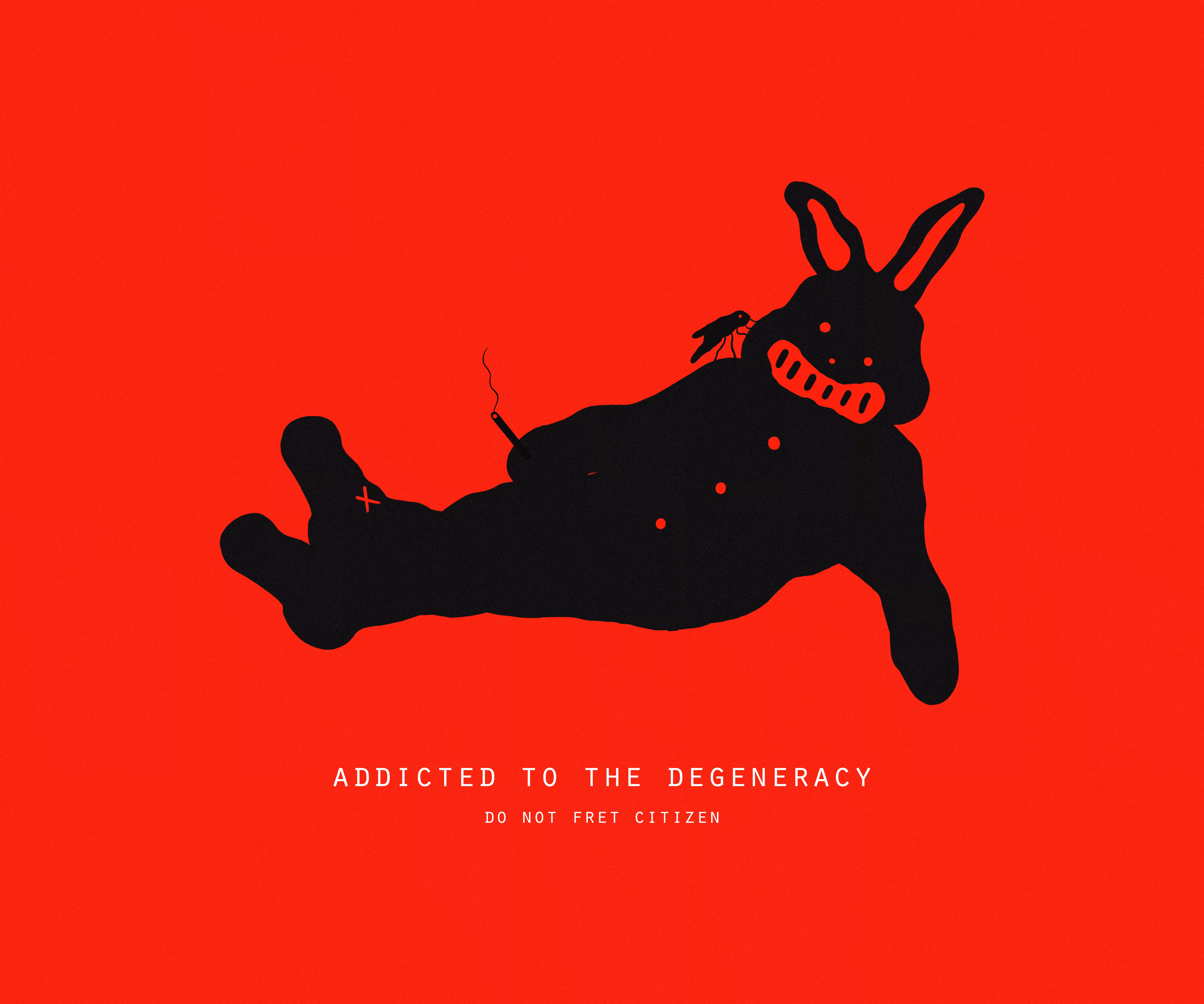 ADDICTED TO THE DEGENERACY