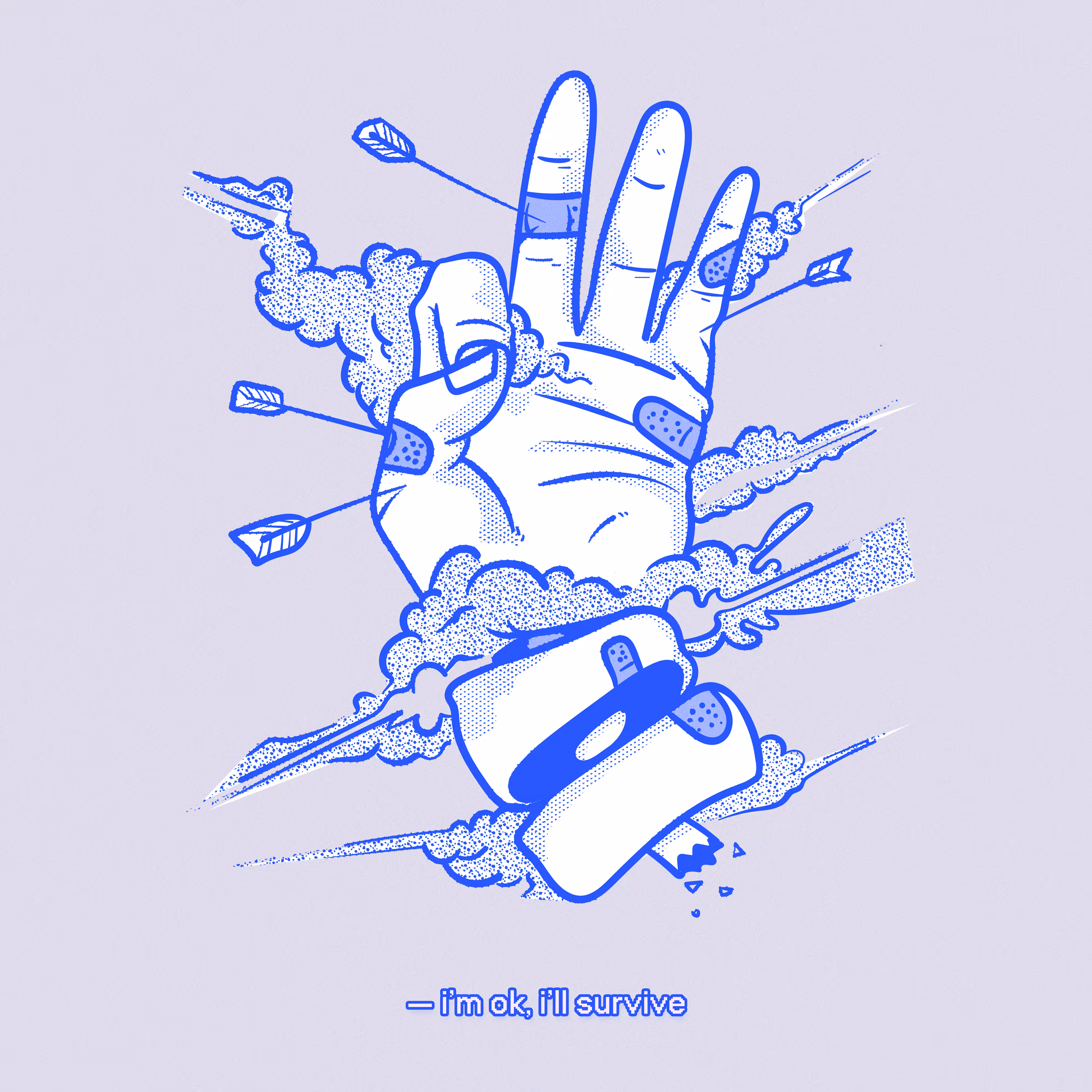 I'm OK, I'll Survive