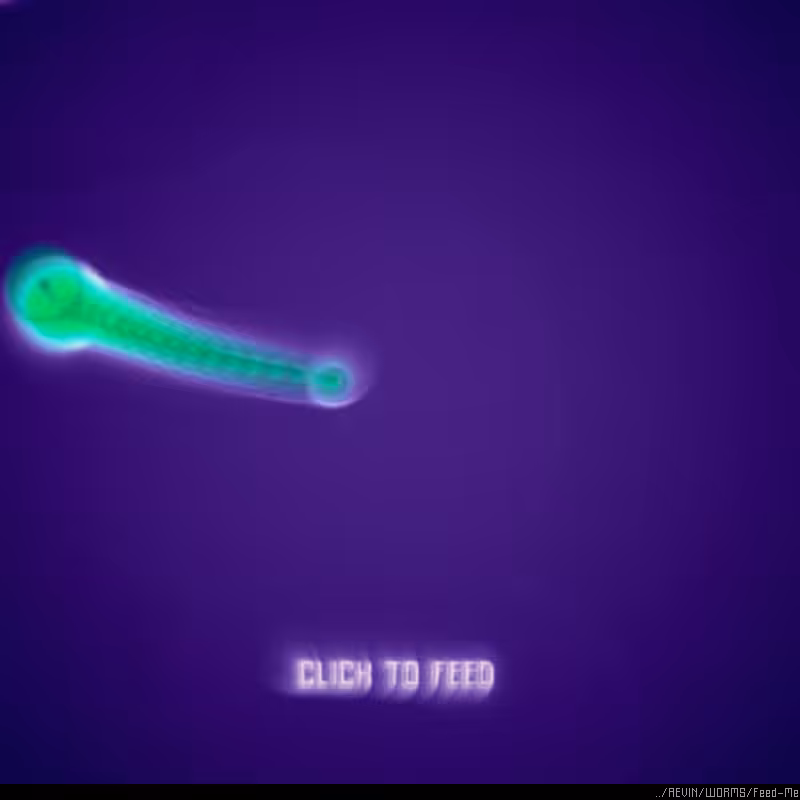 WORMS / Feed Me #9
