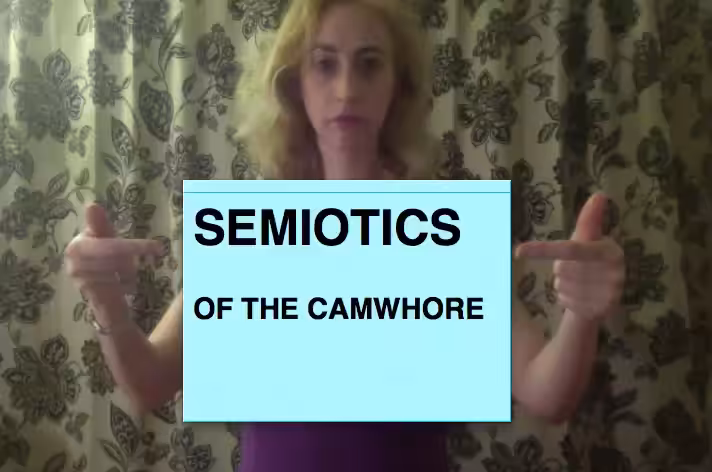 Semiotics of the Camwhore