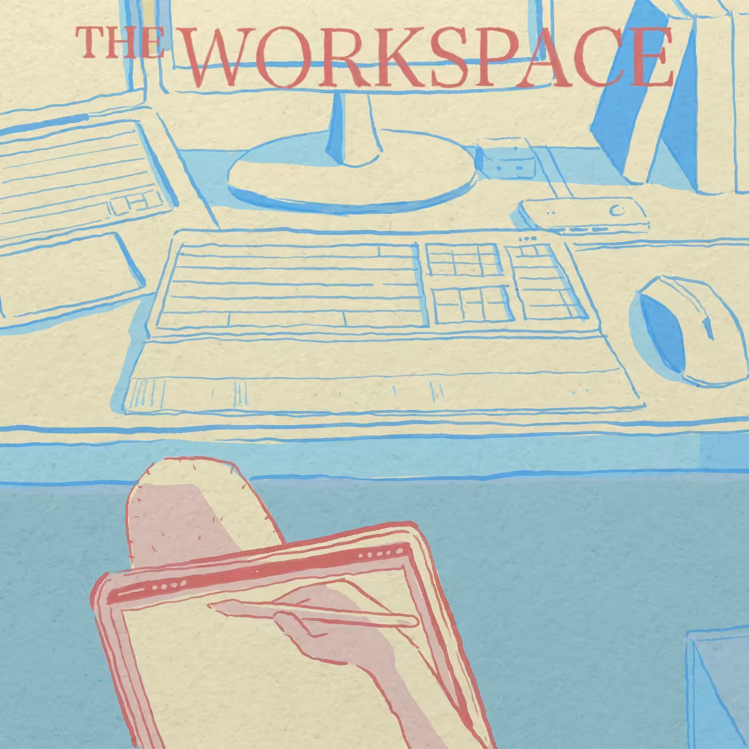 The Workspace