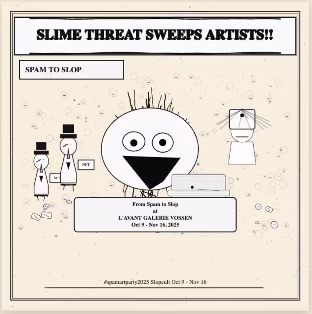 FROM SPAM TO SLOP - SPAM ART: Spam to Slop — Procedural Slime Threat