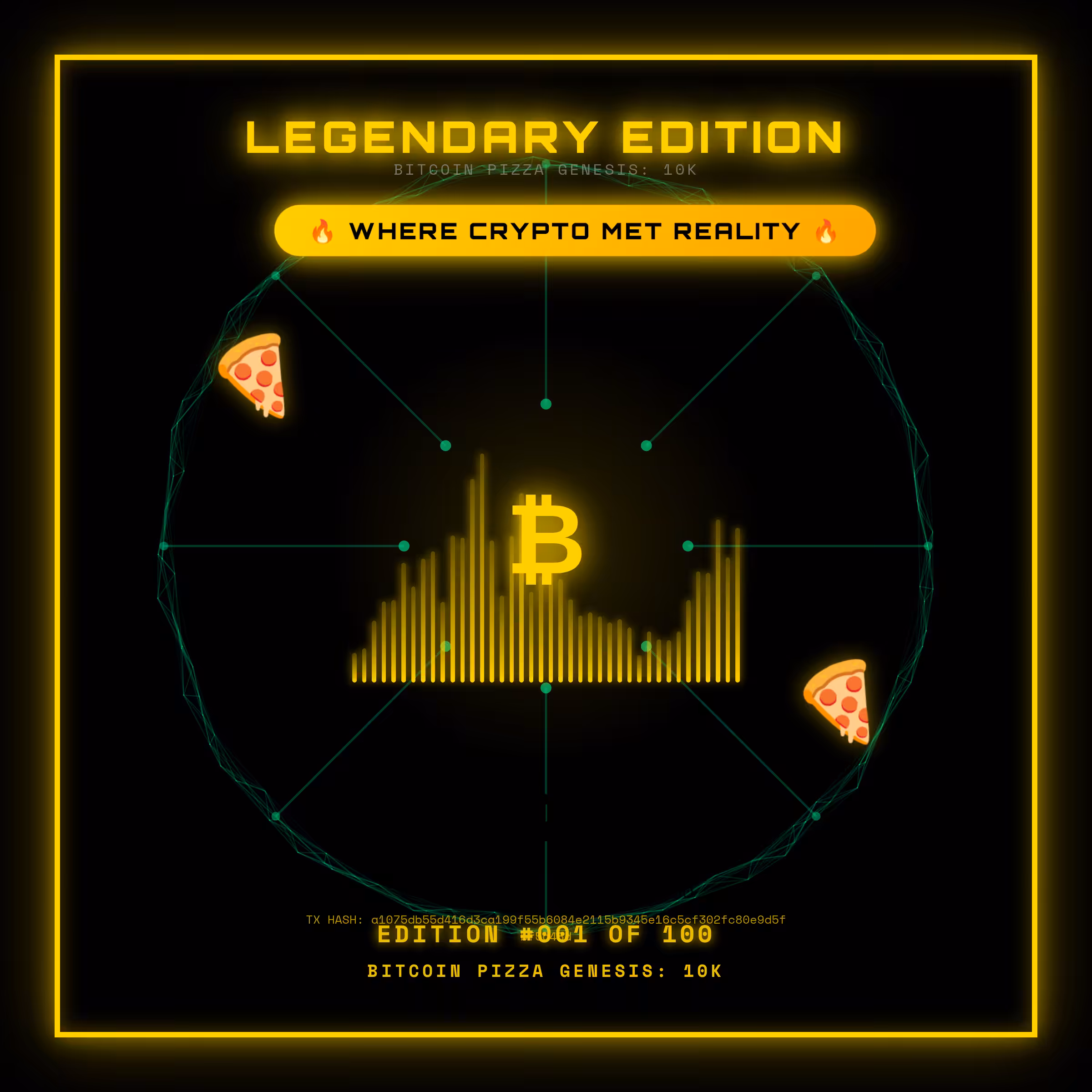 Bitcoin Pizza Genesis: 100 - LEGENDARY #001