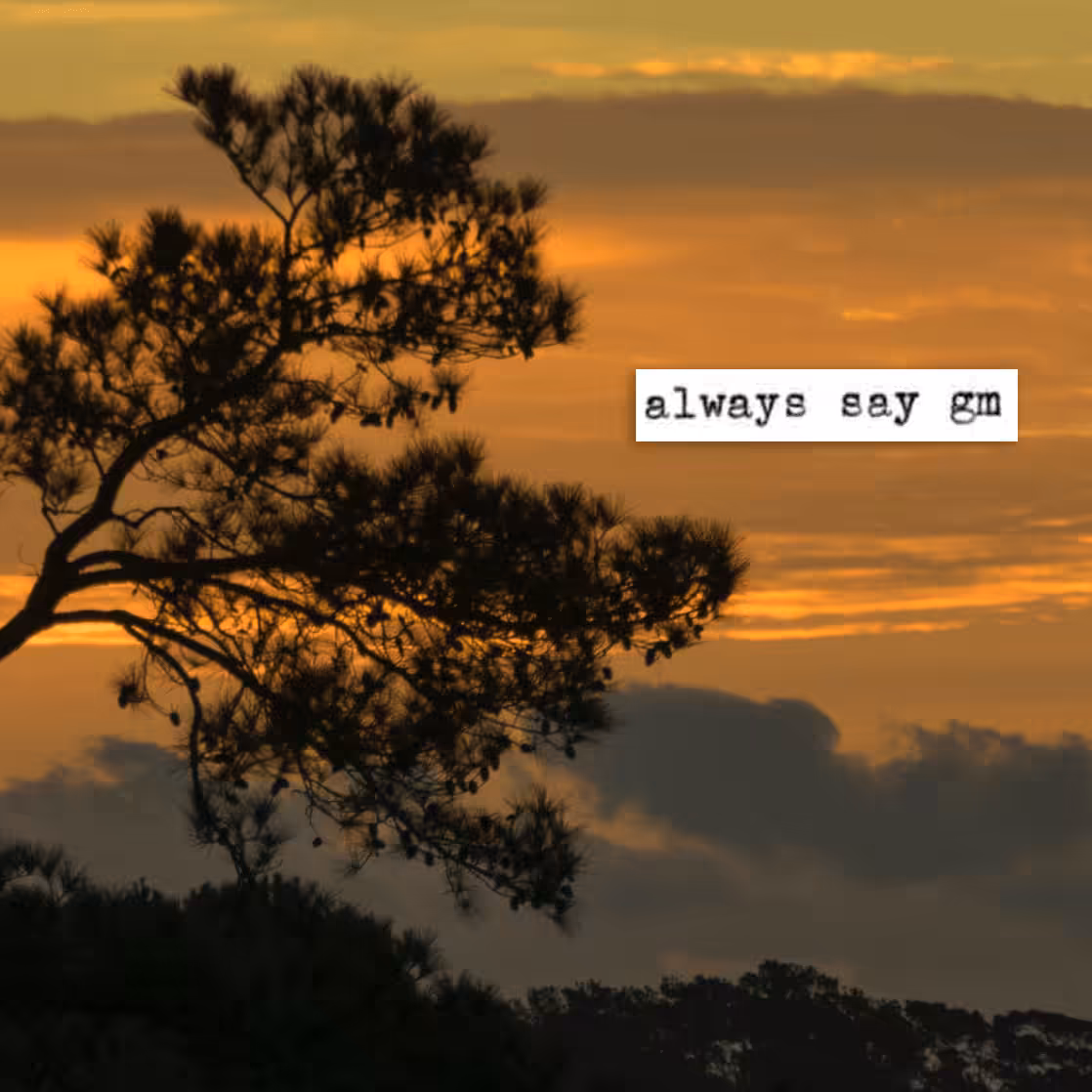 always say good morning