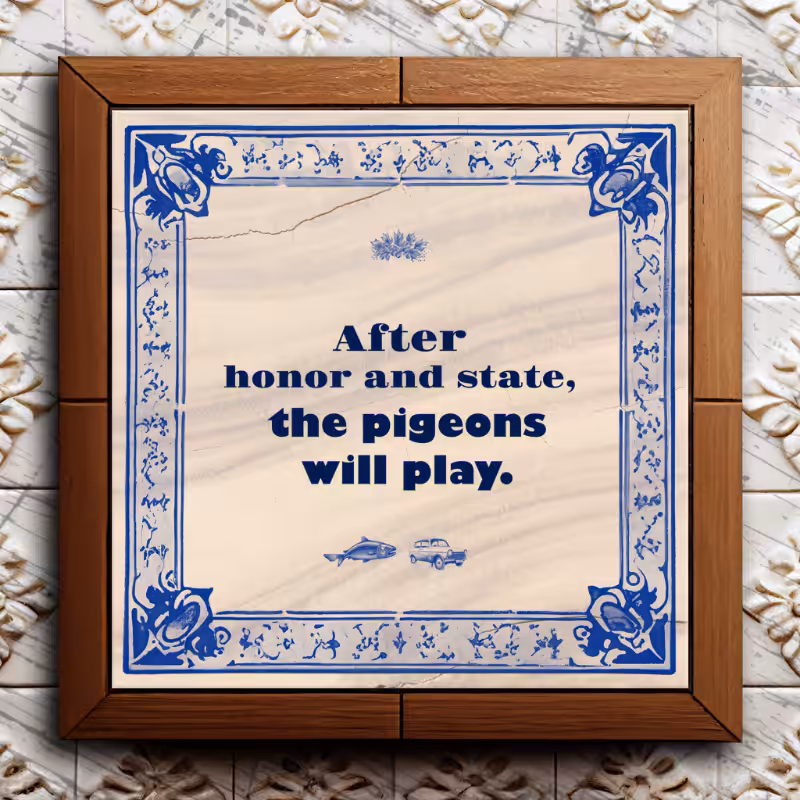 Wisdom Tiles from the Old Country #25