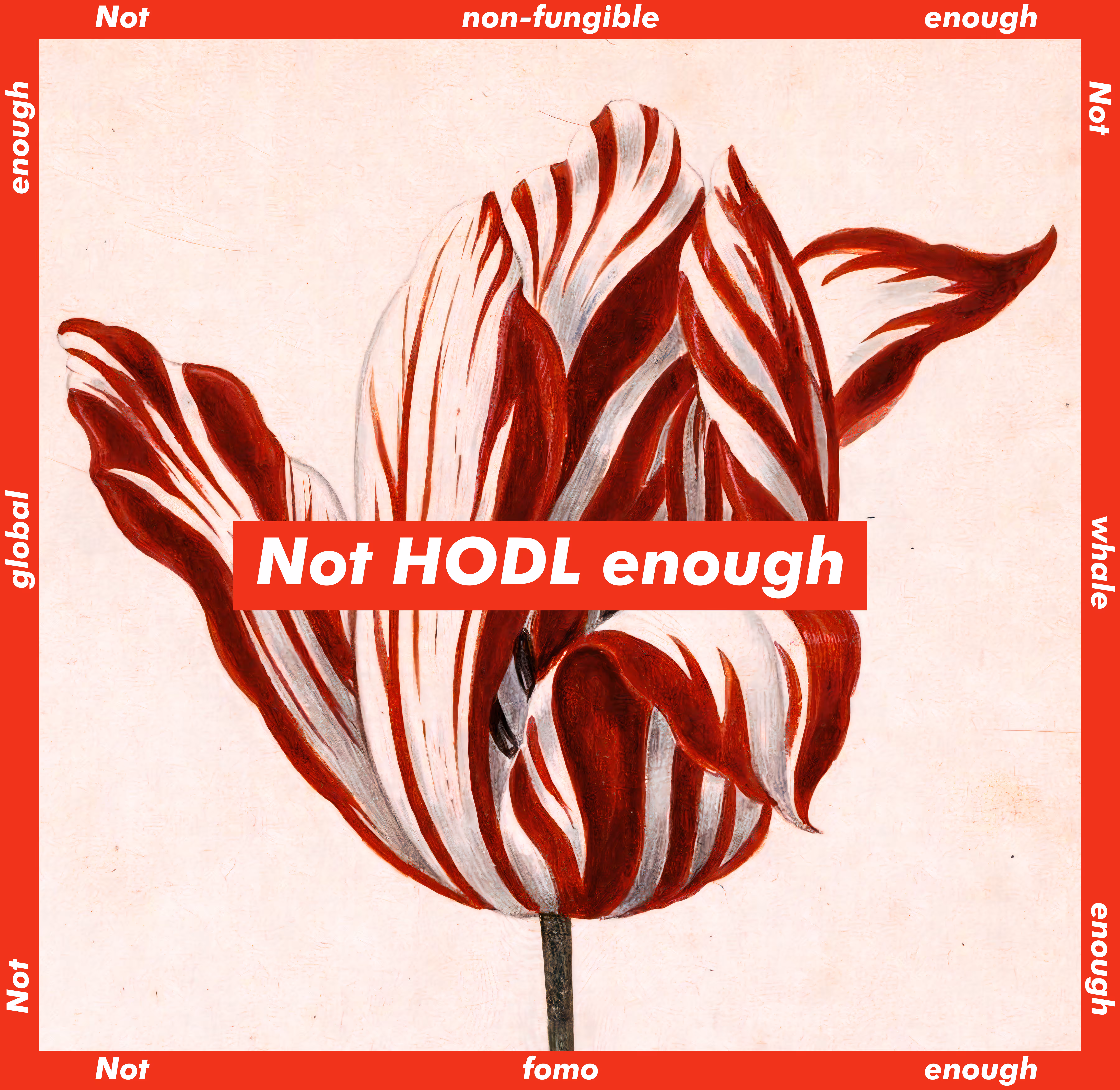 Untitled (Not HODL Enough), 2021