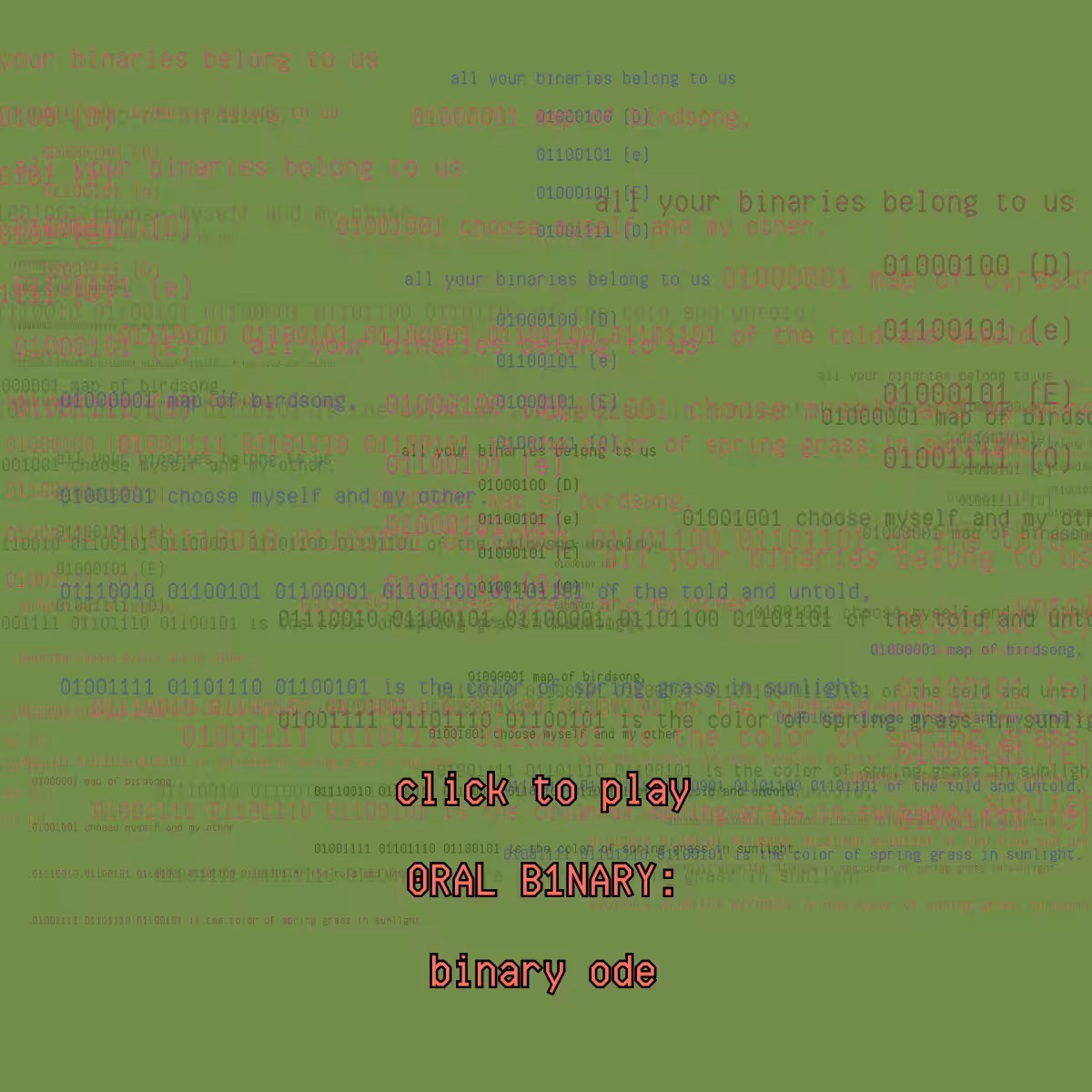 0RAL B1NARY: “BINARY ODE” #120