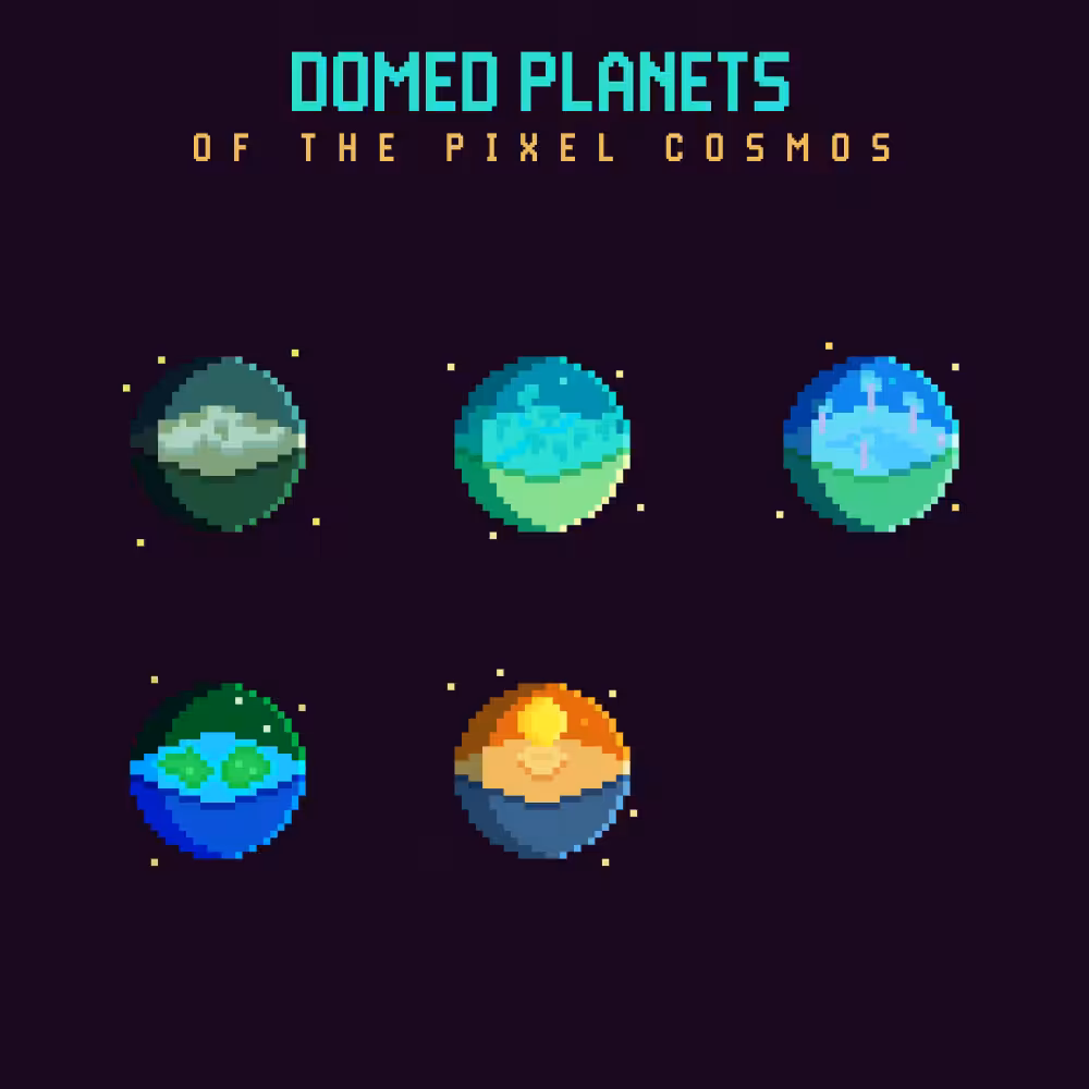 Domed Planets of the Pixel Cosmos