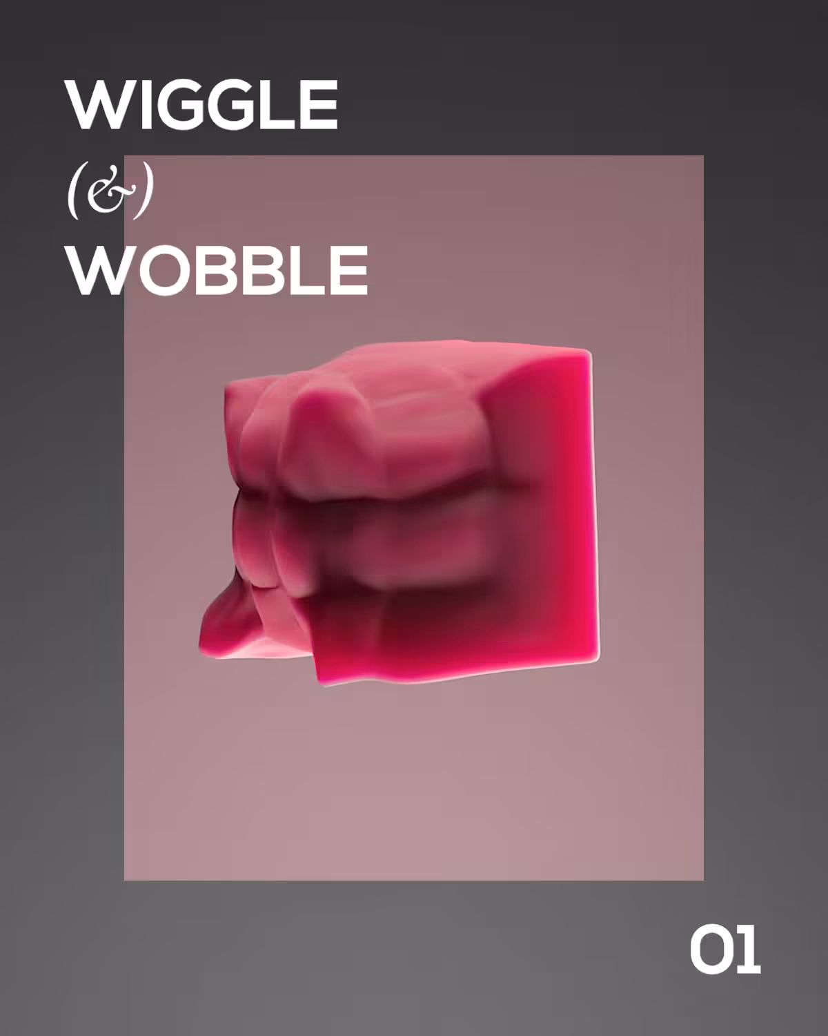 WIGGLE (&) WOBBLE .01
