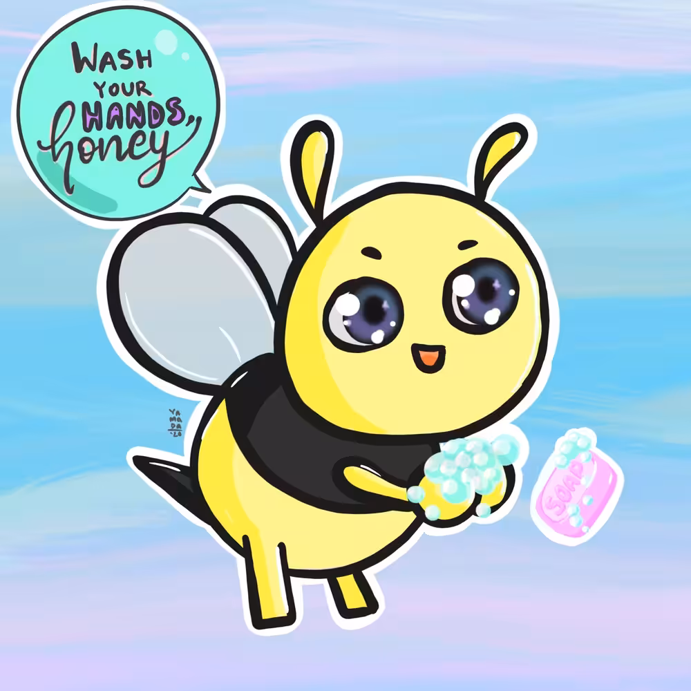 Wash your hands, honey