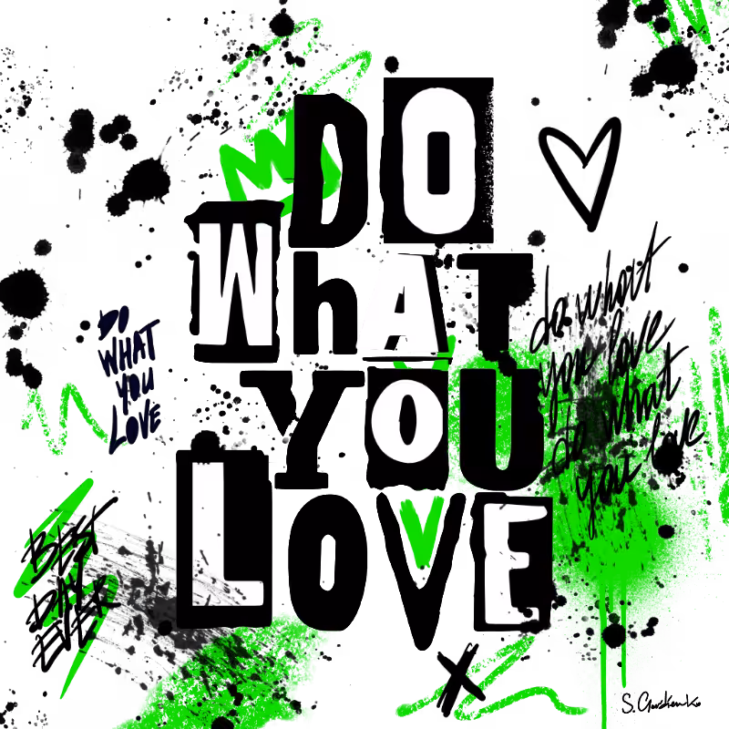 Do What You Love #11
