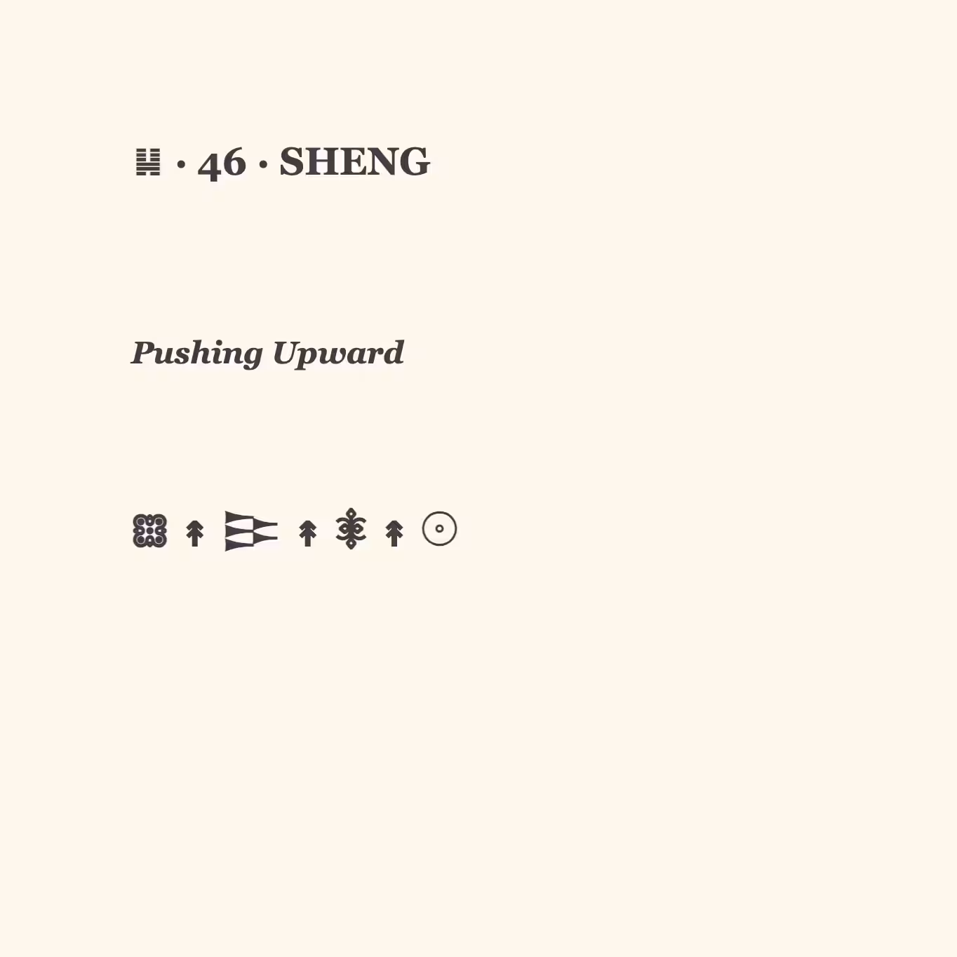U+46 // PUSHING UPWARD