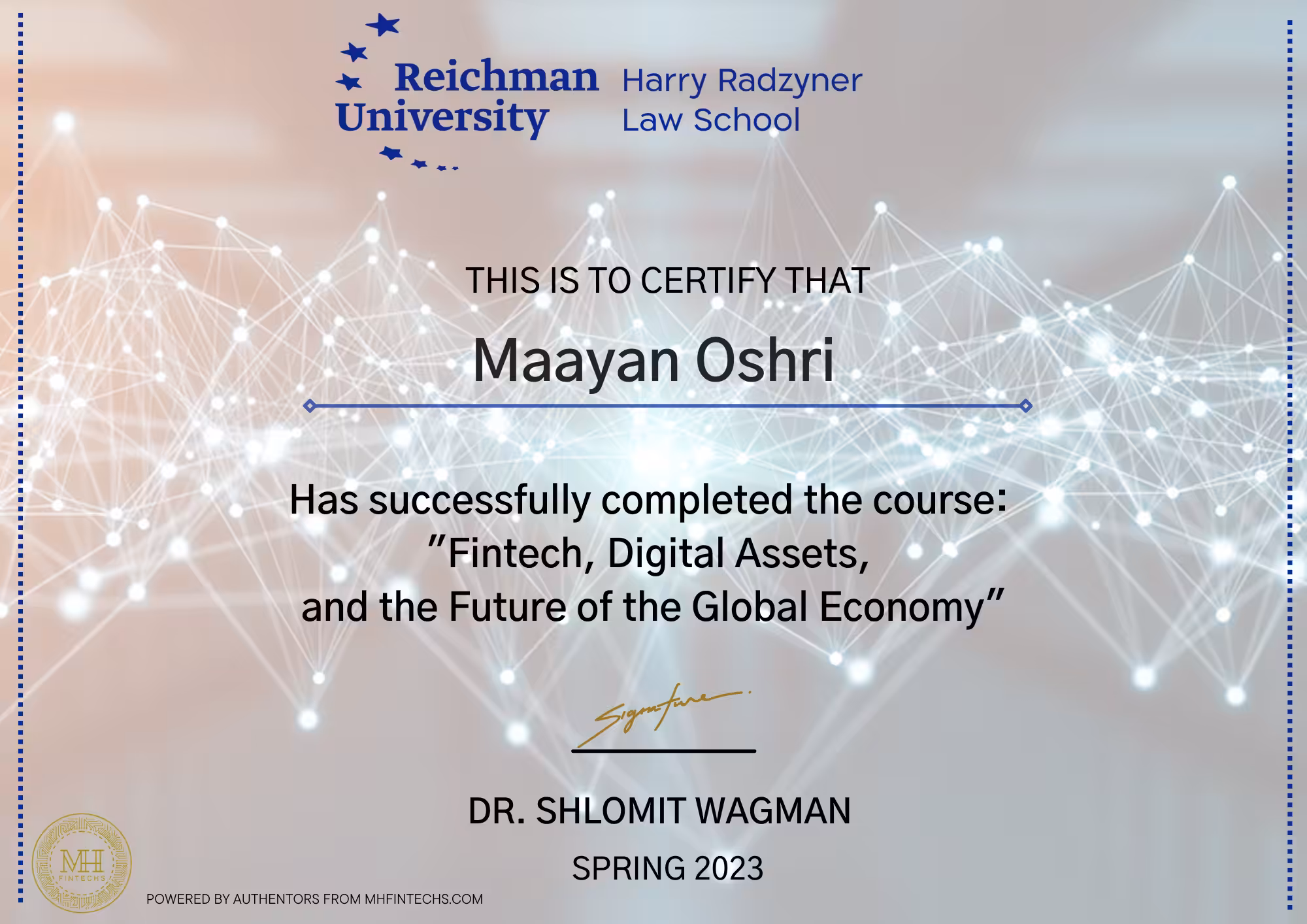 Course Certificate: "Fintech, Digital Assets, and the Future of the Global Economy"