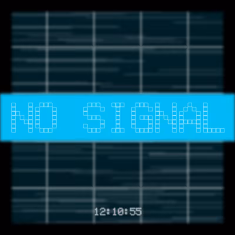 No Signal #125