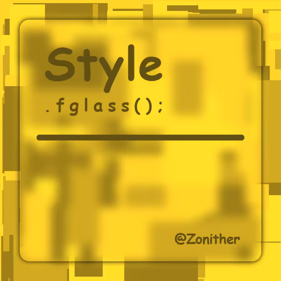 Style.fglass(); #2