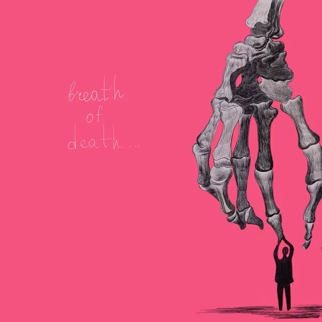 BREATH OF DEATH...