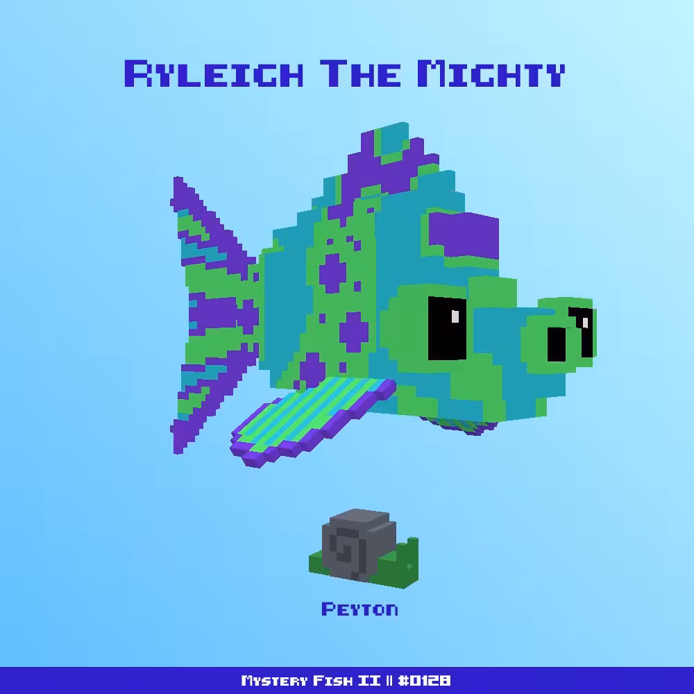 Ryleigh The Mighty :: Mystery Fish 0128/1000