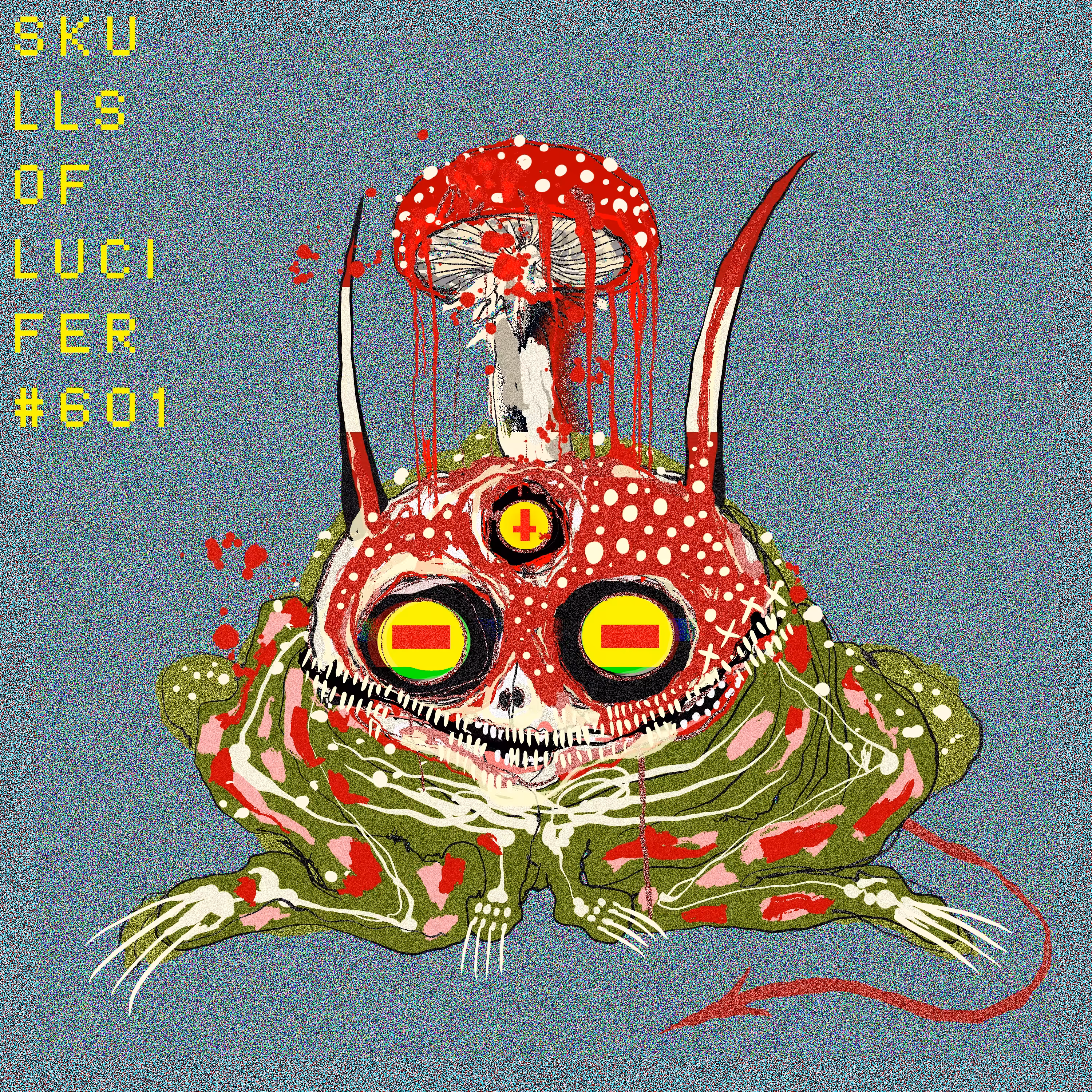 SKULLS OF LUCIFER: Web3 Idolatry XVIII: Last Known Specimen of the Shroomonic ImpToadz (Eradicated From the Garden of Eden) 