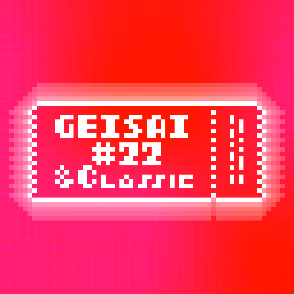 GEISAI #22 & Classic Pink×Scarlet #013