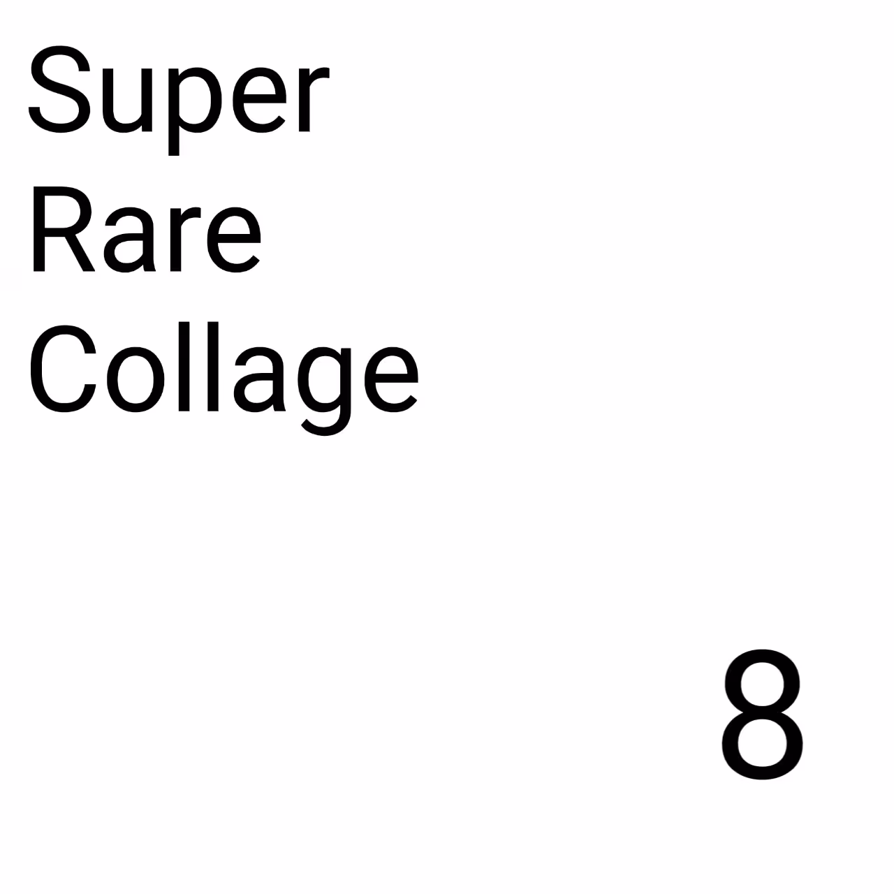 SuperRare Collage Square 8