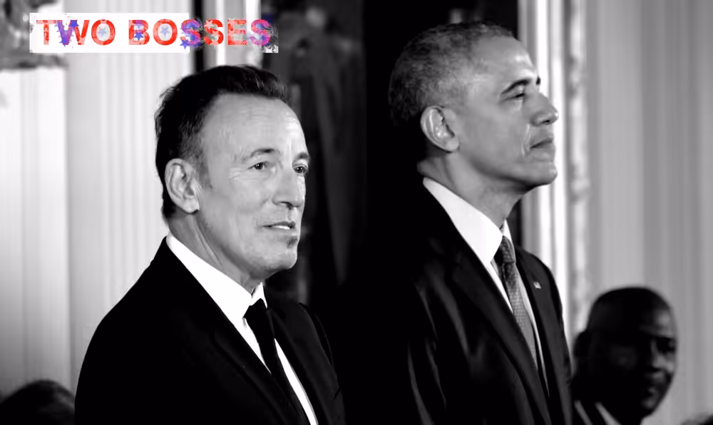 Two Bosses-  Bruce Springsteen x President Barack Obama