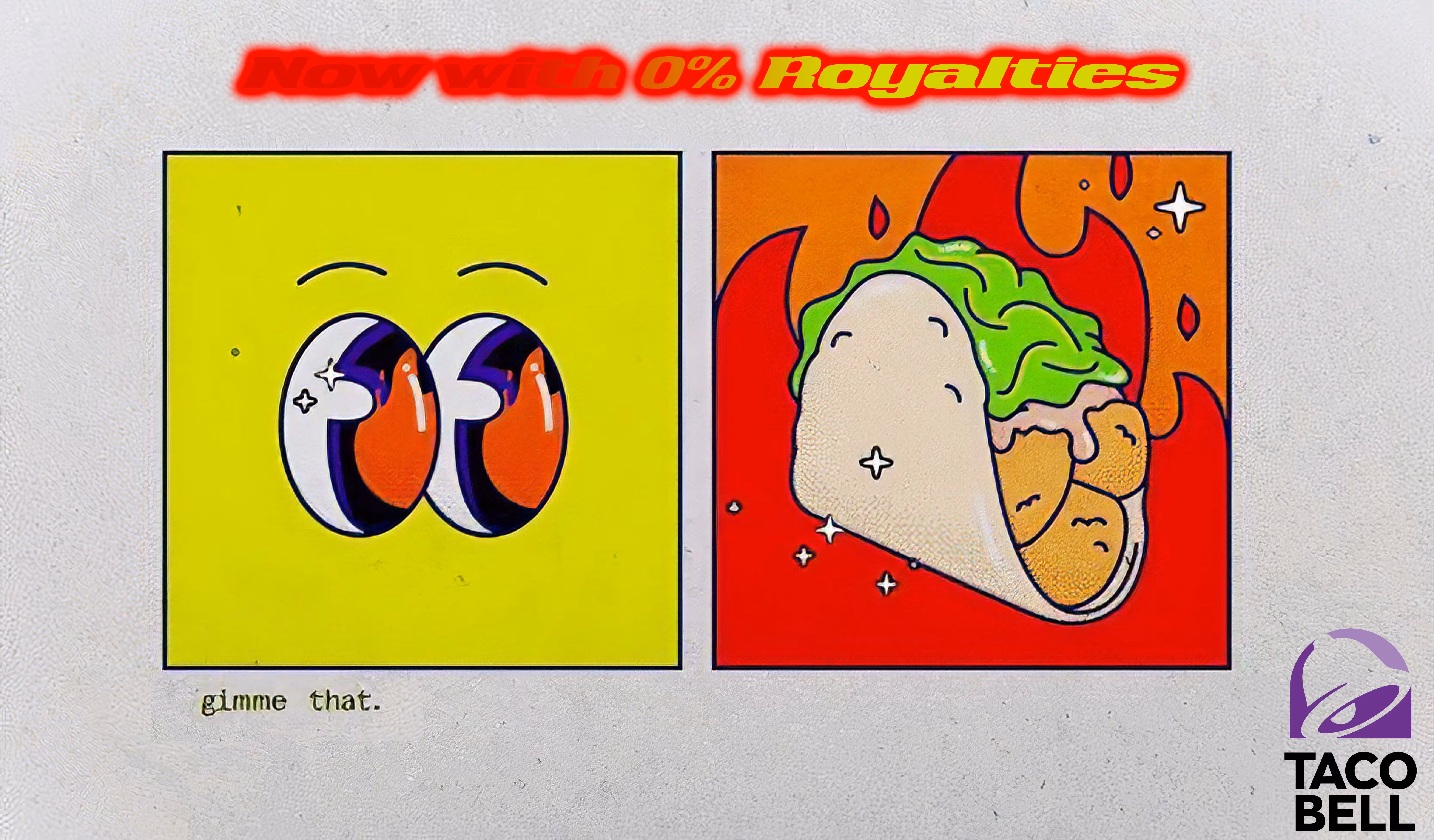 100% CORPORATION 0% ROYALTIES TACOBELLNFT