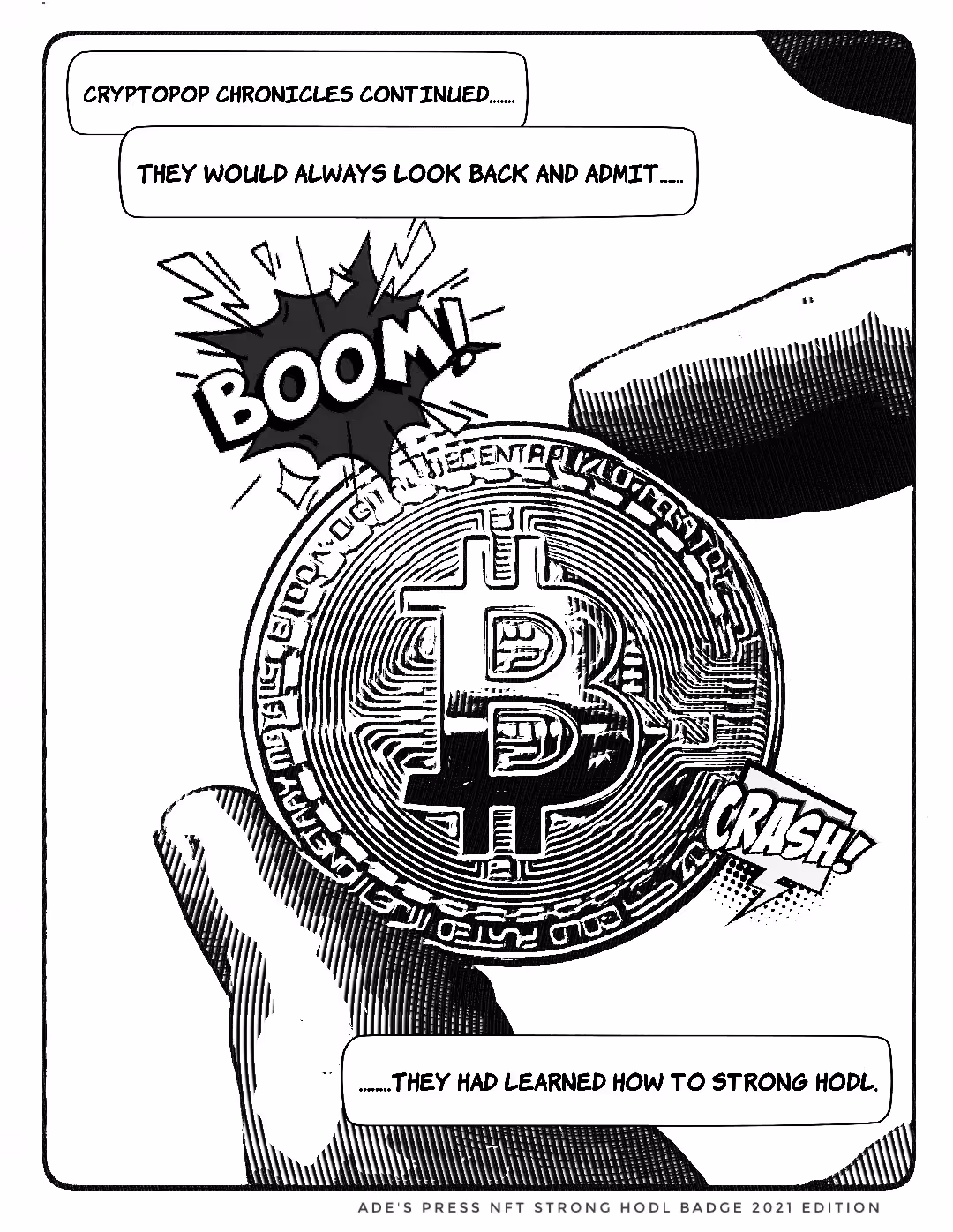 CryptoPop: The Bitcoin 'Strong Hand' HODL Badge (2021)