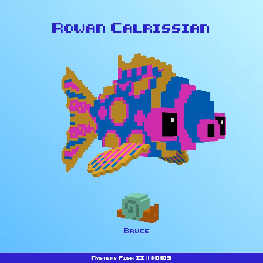 Rowan Calrissian :: Mystery Fish 0109/100