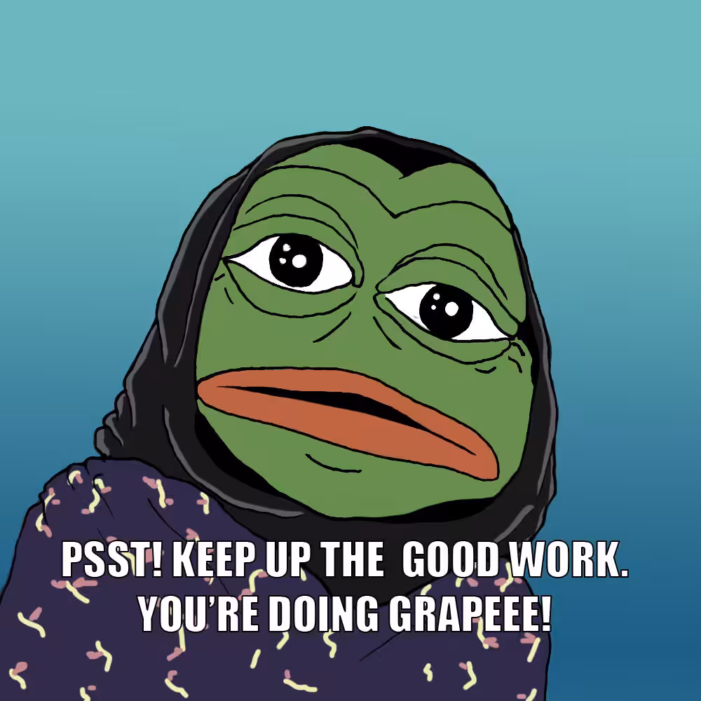 You're Doing GRAPE!