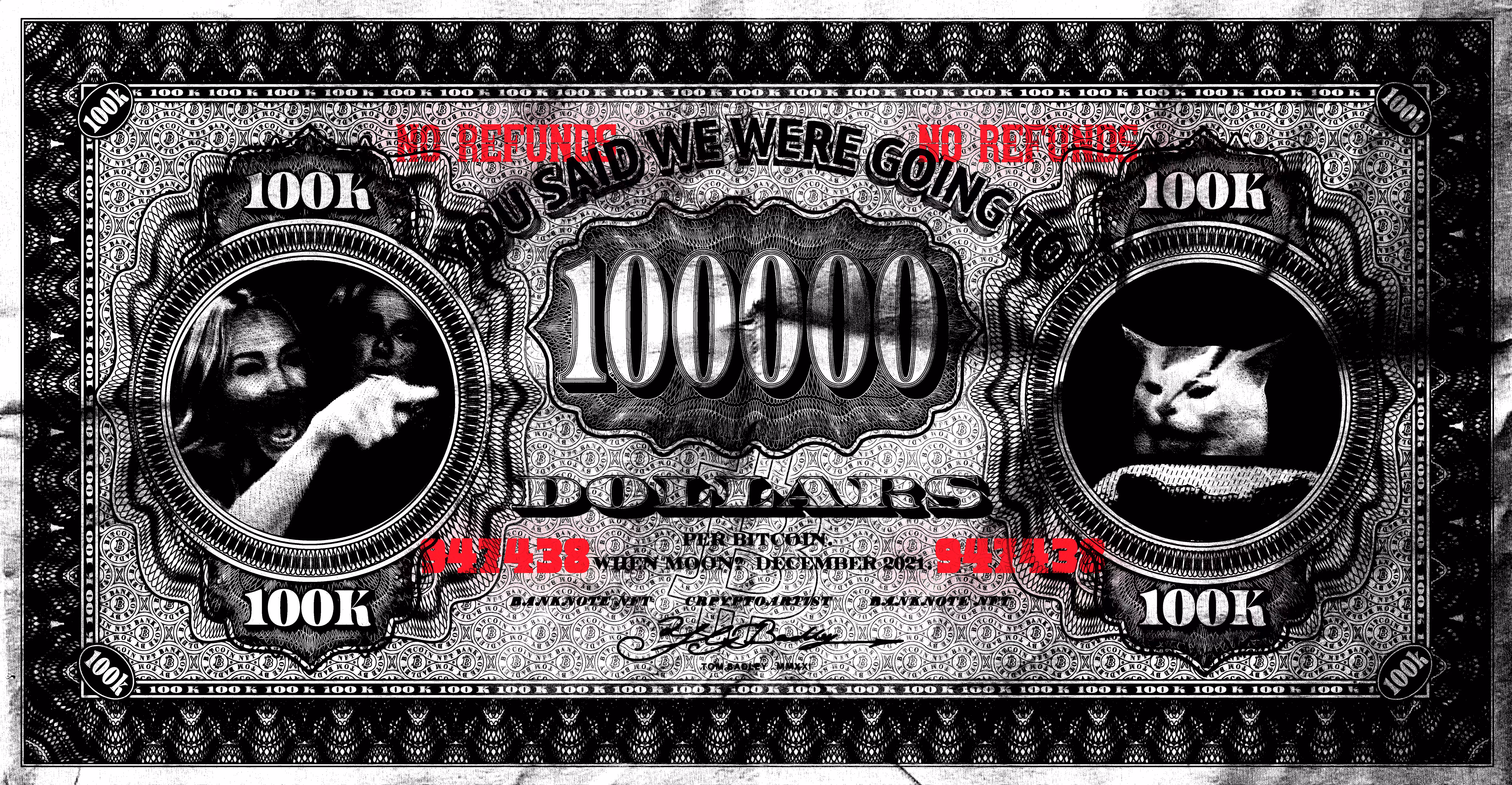 YOU SAID WE WERE GOING TO ONE HUNDRED THOUSAND DOLLARS! NO.947438