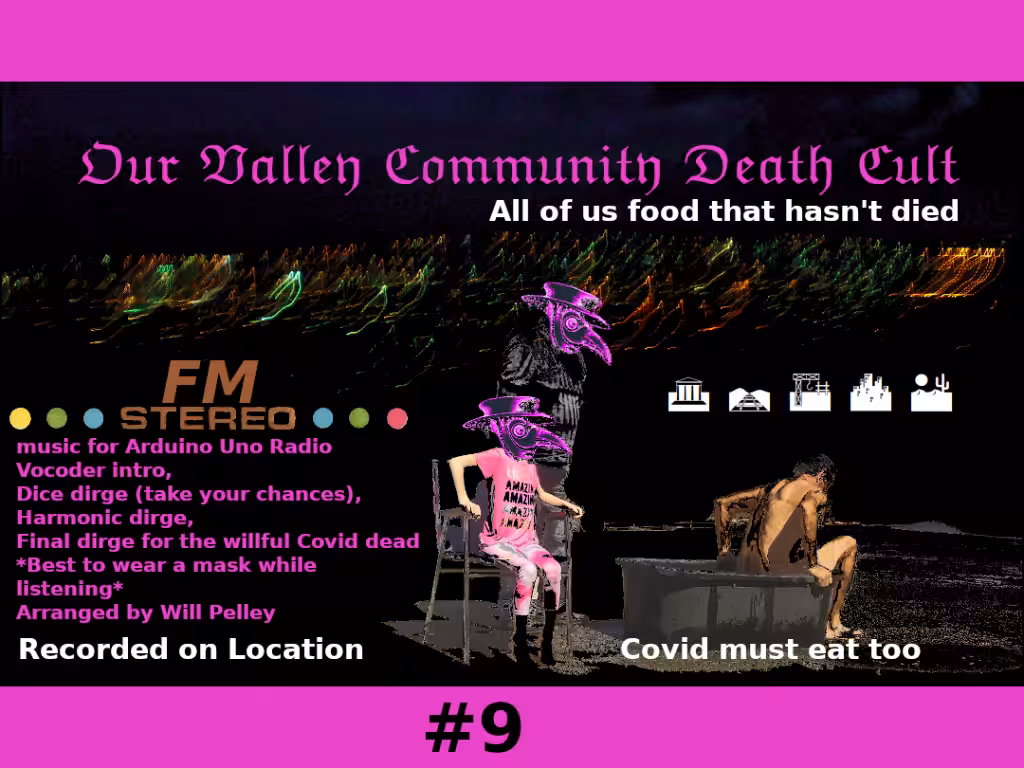 Our Valley Community Death Cult FM #9