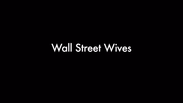 Song A Day: Wall Street Wives