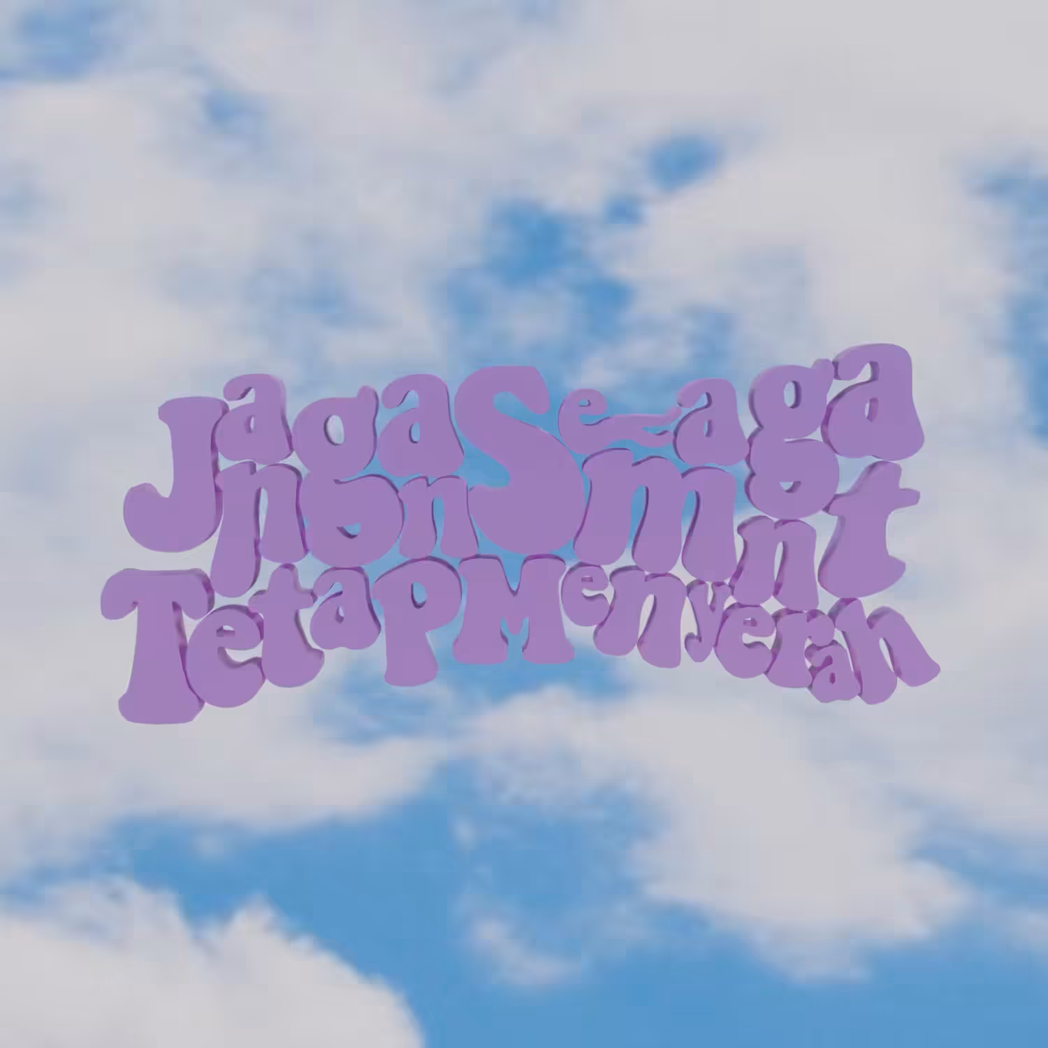 JANGAN SEMANGAT, TETAP MENYERAH