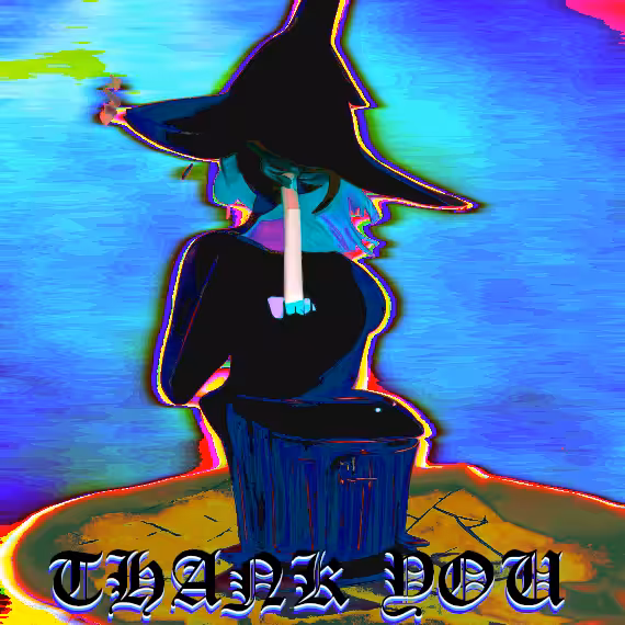 TRASH WITCH 101 - THANK YOU