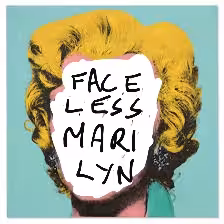 Faceless Marilyn