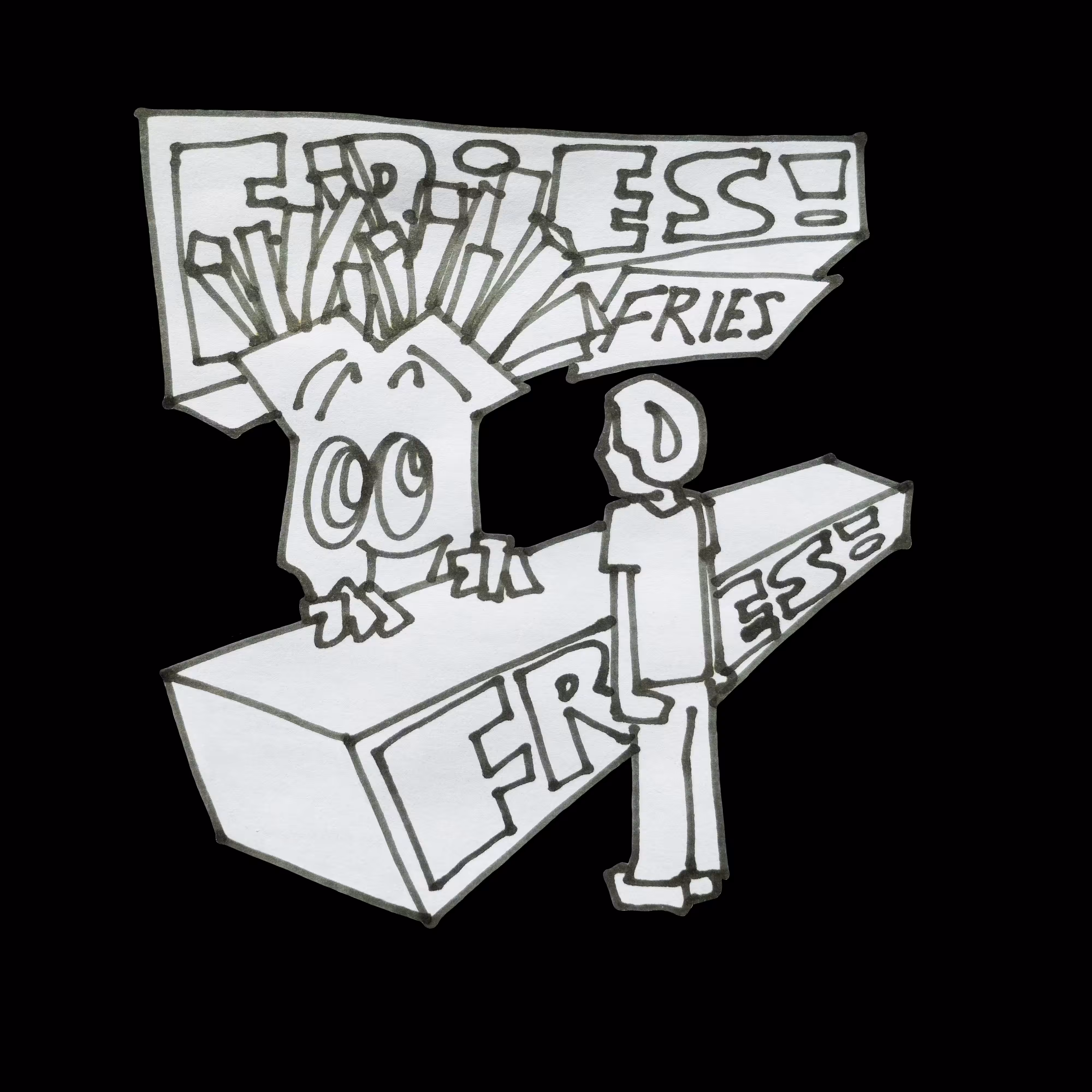 they sell fries