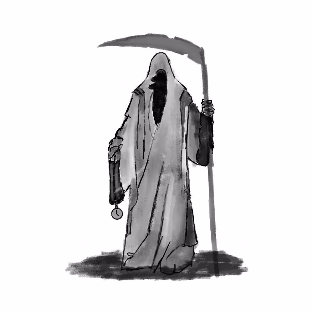 Death waits for no one