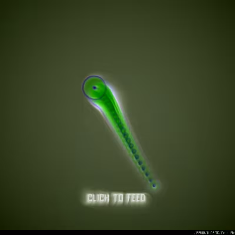 WORMS / Feed Me #53