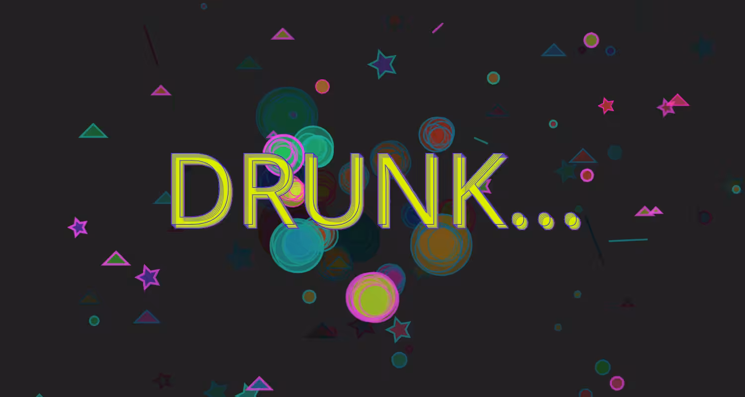 DRUNK... #8
