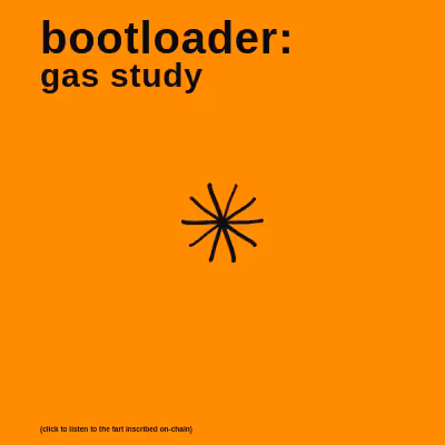 bootloader: gas study #11